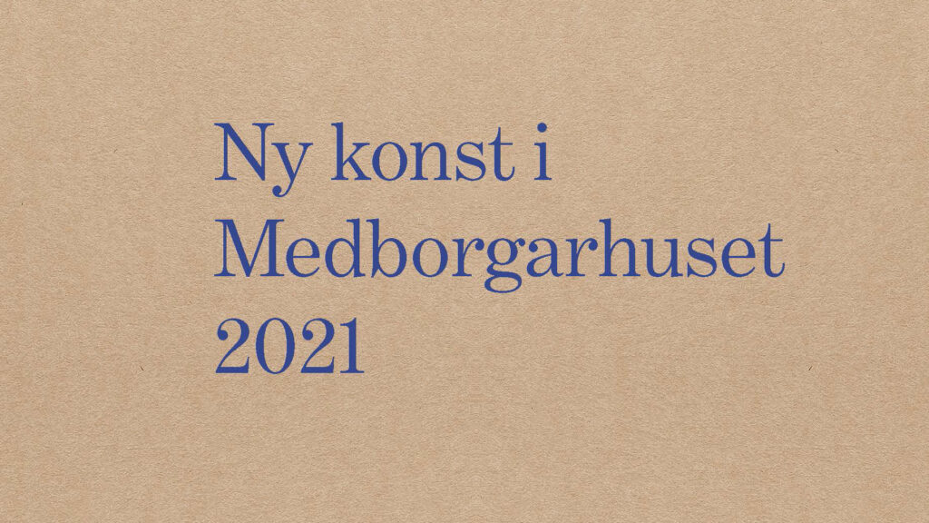 Cover Image for Ny konst i Medborgarhuset 2021